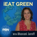 Bhavani Jaroff iEat Green PRN
