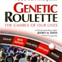 Visit: Genetic Roulette: The real truth about GMO’s! Image for Genetic Roulette: The real truth about GMO’s!