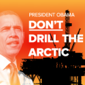 Image for Take Action: Tell President Obama: Don’t Drill the Arctic; Keep Chicken From China Out of School Lunches; Make a Call to Stop the TPP